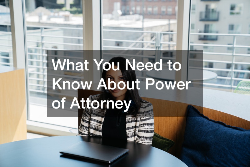 What You Need to Know About Power of Attorney