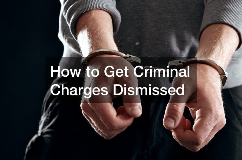 How to Get Criminal Charges Dismissed