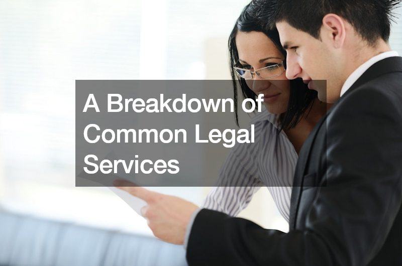 A Breakdown of Common Legal Services