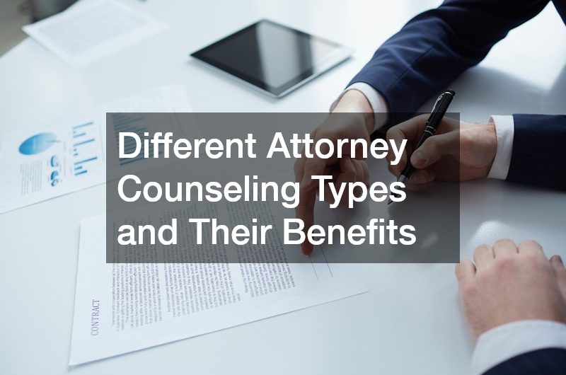 Different Attorney Counseling Types and Their Benefits